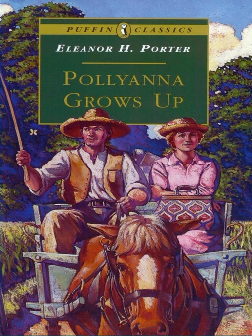 Title details for Pollyanna Grows Up by Eleanor H. Porter - Wait list